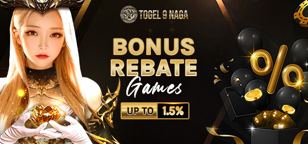 Bonus Rebate Games Up to 1.5% Togel9Naga